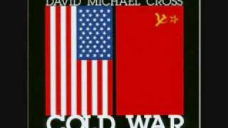 David Michael Cross - Cold War (Nuclear War)