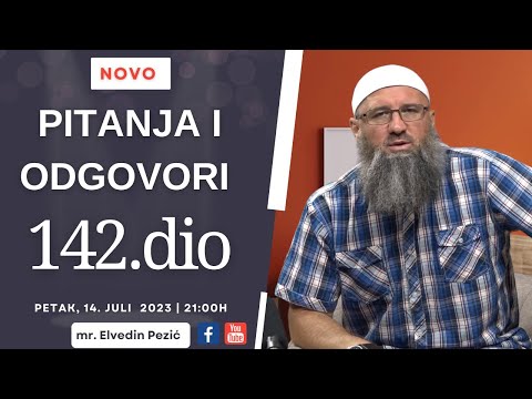 Pitanja i odgovori 142.dio_mr. Elvedin Pezić