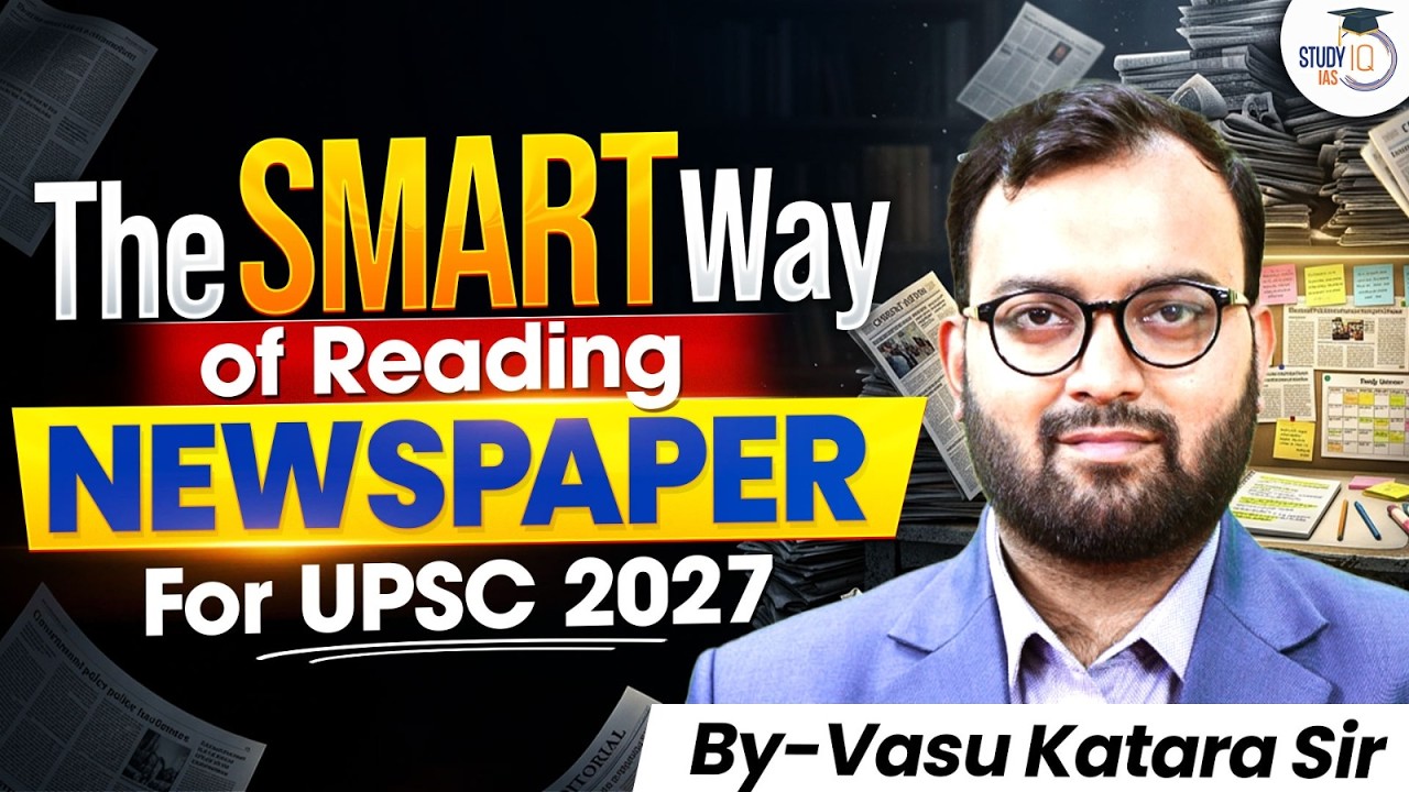 The Smart Way to Read Newspapers for UPSC 2027 | Complete Guide| By Vasy katara