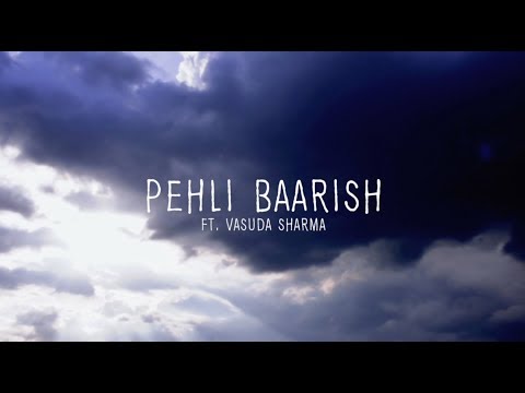 Joshi - Pehli Baarish feat. Vasuda Sharma (Official Lyric Video)