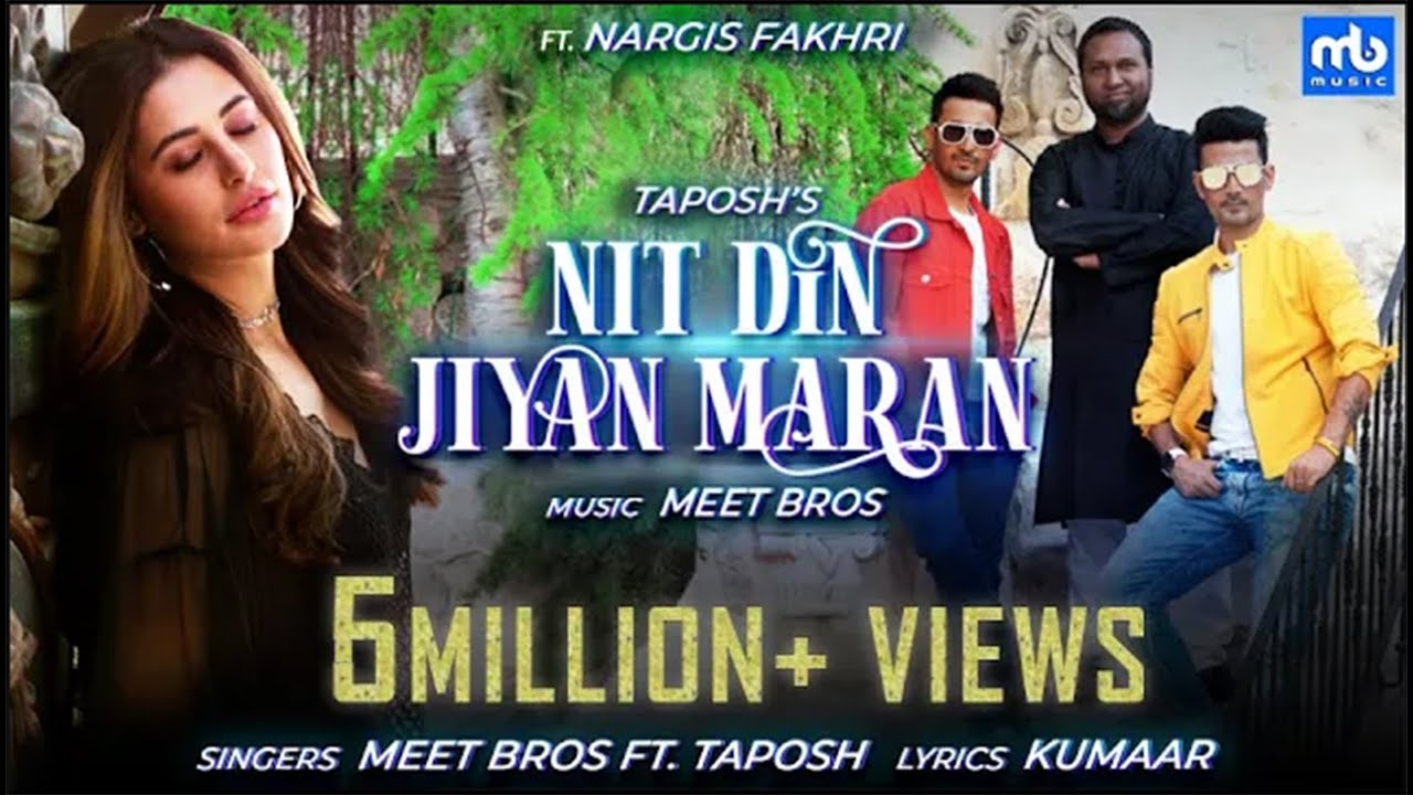 Nit Din Jiyan Maran| Meet Bros ft Taposh Lyrics