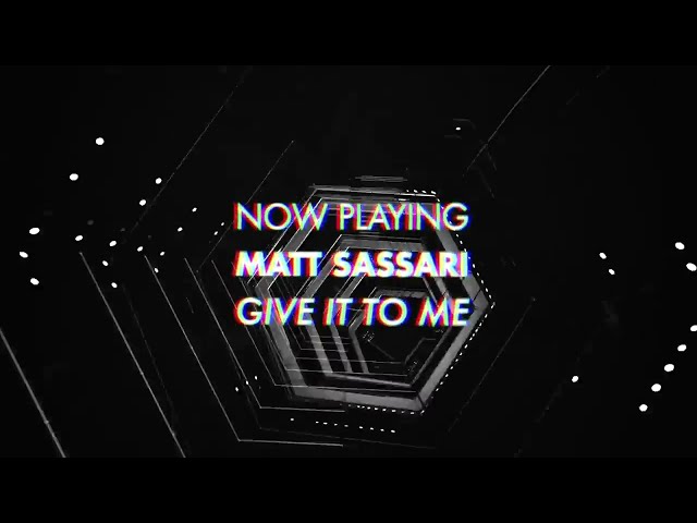 Give It To Me von Matt Sassari ((jetzt ansehen))