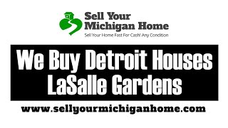 Sell My House Fast Detroit - LaSalle Gardens - Get Cash Fast for Your Detroit Home