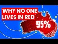 This is Why 95% of Australia is Empty