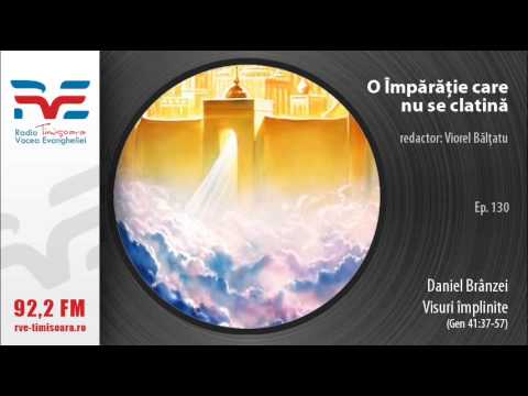O imparatie care nu se clatina ep 130 Daniel Branzei