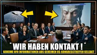 "Sie sind hier & kontaktieren uns!" - UFO Bombshell aus geheimen Kongresstreffen geleakt!