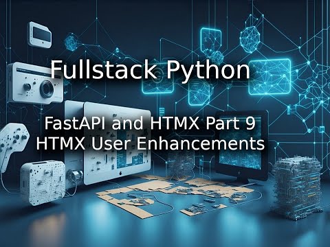 Fullstack Python Fastapi And Htmx Part 9
