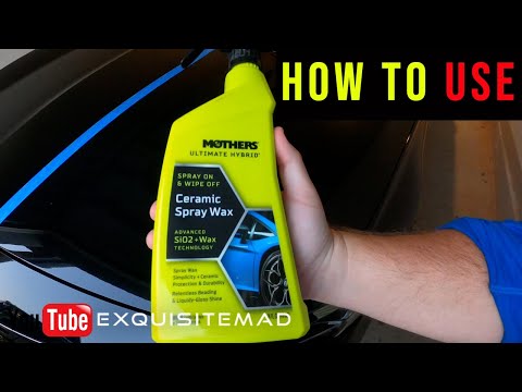 Mothers Ceramic Spray Wax  How to Use and Review