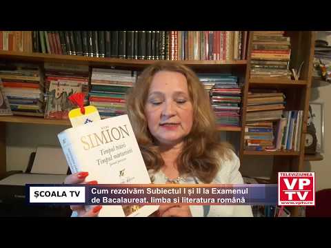 Cum rezolvam Subiectul I și II la Examenul de Bacalaureat, limba și literatura româna