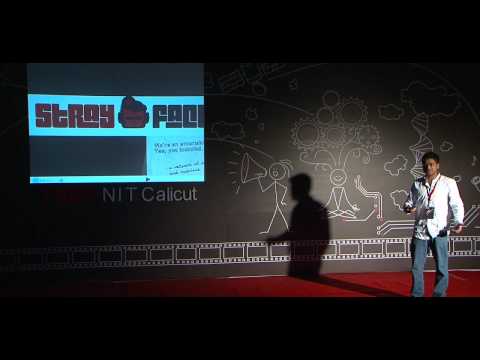TEDxNITCalicut - Hariharan Balasubramanium - Stray Factory - Democracy of Entertainment
