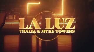 Thalia, Myke Towers - La Luz | Vídeo promocional.