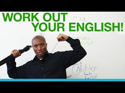 Work out your English!