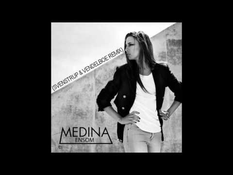 Medina - Ensom (Svenstrup & Vendelboe Remix)