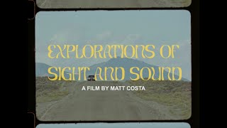 Matt Costa - Explorations of Sight &amp; Sound, Volume 3