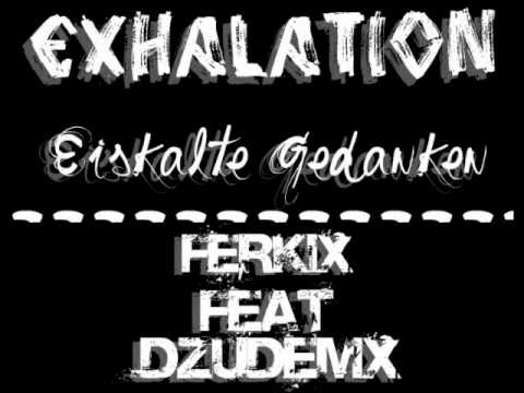 Ferkix Feat. DzudemX (Exhalation) - Eiskalte Gefühle