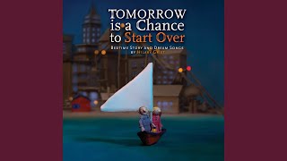 Tomorrow is a Chance to Start Over (story)