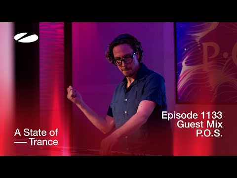 P.O.S. - A State Of Trance Episode 1133 Guest Mix