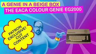 Genie in a Beige Box: Patron Exclusive Cut Content