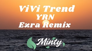 Migos ft. Young Thug - YRN (EZRA Remix) | The Vivi Trend [TikTok]