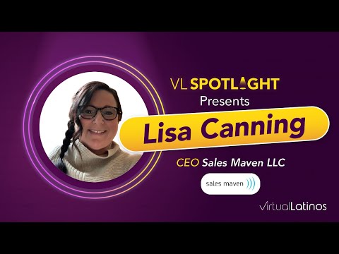 VL Spotlight: Interview with Lisa Canning - Sales Maven's CEO