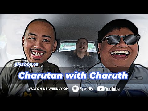 Ep 3 Charutan with Charuth