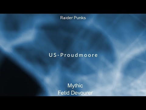 Raider Punks Vs  Mythic Fetid Devourer  Multiple POV