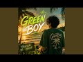 GreenBoy Tropical House