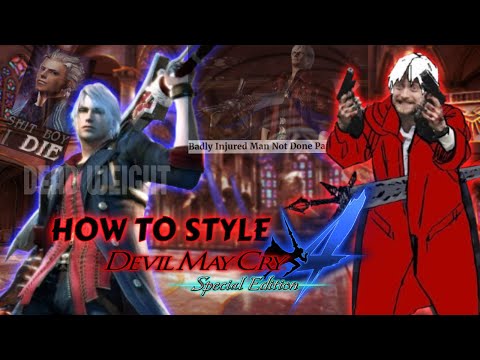 How to Style in DMC 4 Special Edition "Beginner edition" [I'm bad at the game edition]