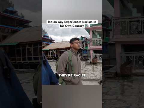 Indian feels racism in India 🇮🇳