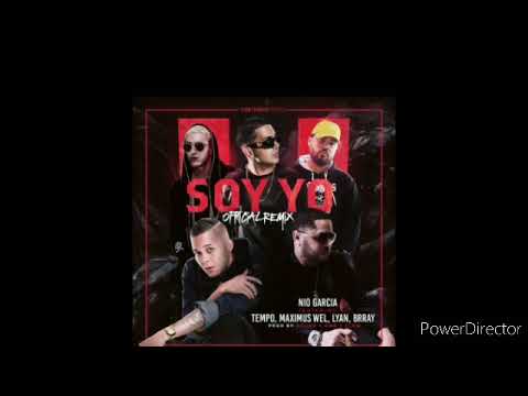 Nio Garcia Ft. Tempo Maximus Wel Lyan & Brray Soy Yo Remix.