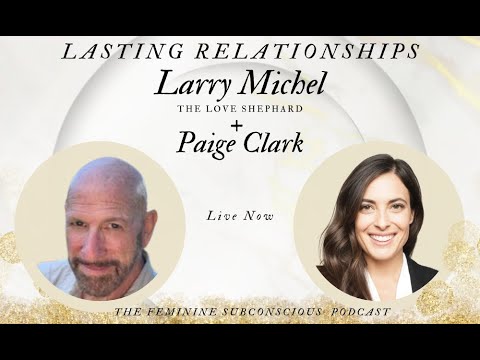 Thumbnail: The Art of Lasting Relationships with Larry Michels