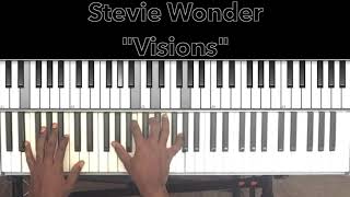 Stevie Wonder &quot;Visions&quot; Piano Tutorial