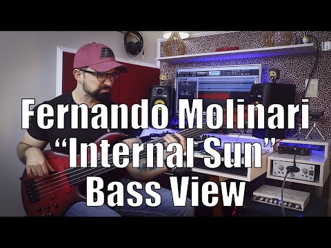 Fernando Molinari - INTERNAL SUN - Bass View