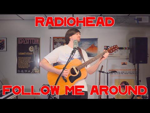 Radiohead - Follow Me Around (Cover by Joe Edelmann)