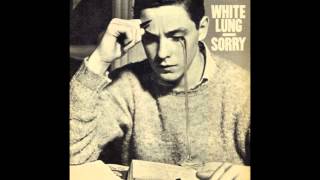 The Bad Way - White Lung [Sorry] (2012) (Jenewby.com)  #TheMusicGuru