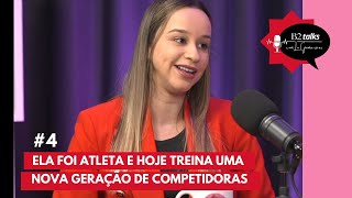 Ela foi atleta e hoje treina uma nova geração de competidoras - Com Aninha Borelly