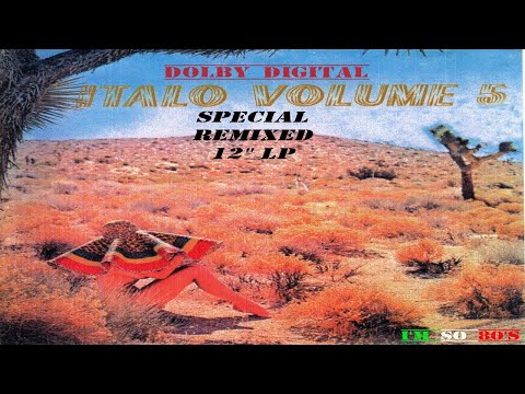 THE BEST OF  ITALO DISCO ( Vol. 5)  - Greatest Hits - Top Songs - Rare Versions