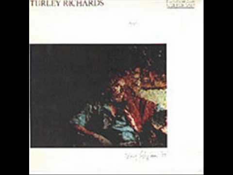 Turley Richards - You might need somebody