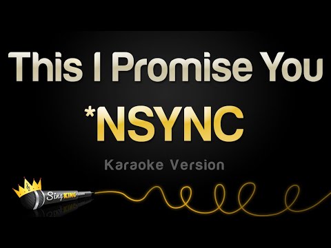 *NSYNC - This I Promise You (Karaoke Version)