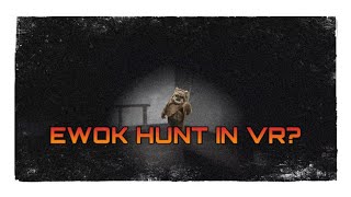 Ewok Hunt in TAVR? | CODE-5343