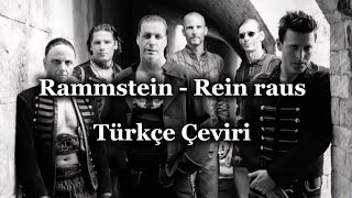 Rammstein - Rein raus (Lyrics &amp; Türkçe Çeviri)