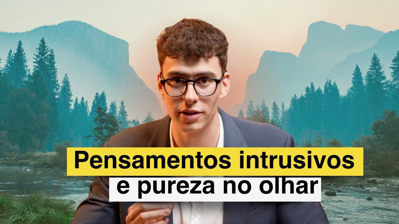 Faça isso para vencer pensamentos impuros