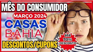 ? Economize no Mês do Consumidor Casas Bahia:  Casas Bahia Ofertas, Hoje, Promoção Casas Bahia