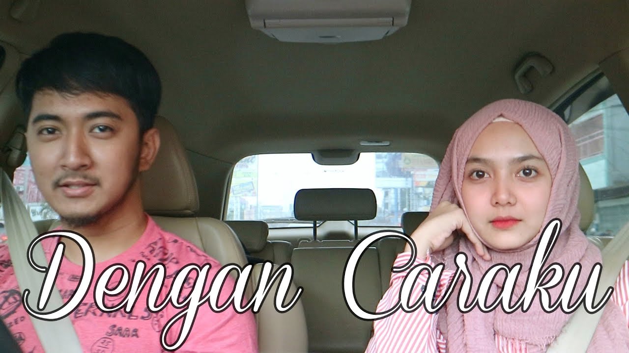 Arsy Widianto, Brisia Jodie - Dengan Caraku (Abilhaq & Seraldi Cover)
