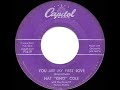 1957 HITS ARCHIVE: You Are My First Love - Nat King Cole