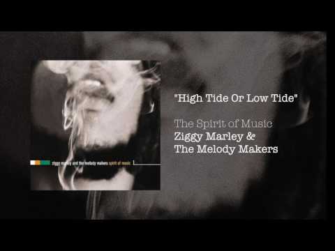 High Tide or Low Tide - Ziggy Marley & The Melody Makers | The Spirit of Music (1999)