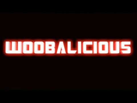 WOOBALICIOUS