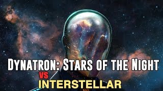 Dynatron: Stars of the Night vs Interstellar