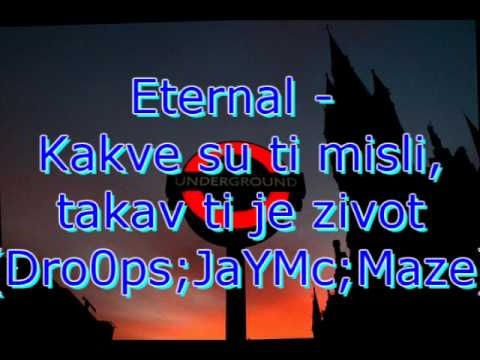 Dro0ps ft 4Life crew a.k.a Eternal - Kakve su ti misli,takav ti je zivot (Serbianhiphop)