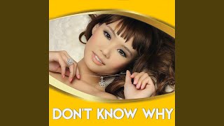Don't Know Why